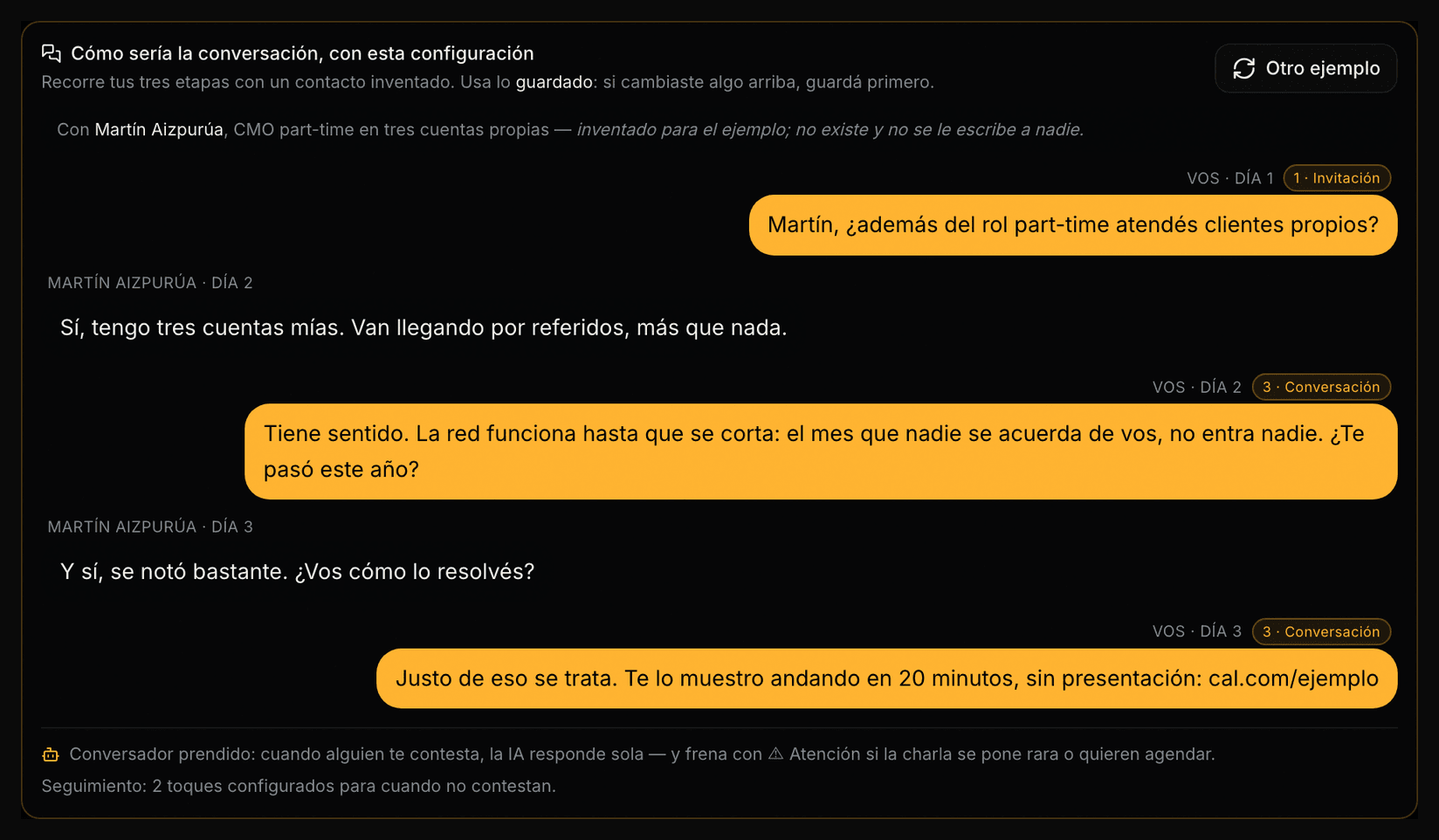 Una conversación de LinkedIn de ida y vuelta con un CMO part-time: la invitación pregunta si además atiende clientes propios, él contesta que le llegan por referidos, el agente le devuelve que la red funciona hasta que se corta, y cierra ofreciendo veinte minutos. Cada mensaje del agente lleva la etiqueta de la etapa que lo produjo.